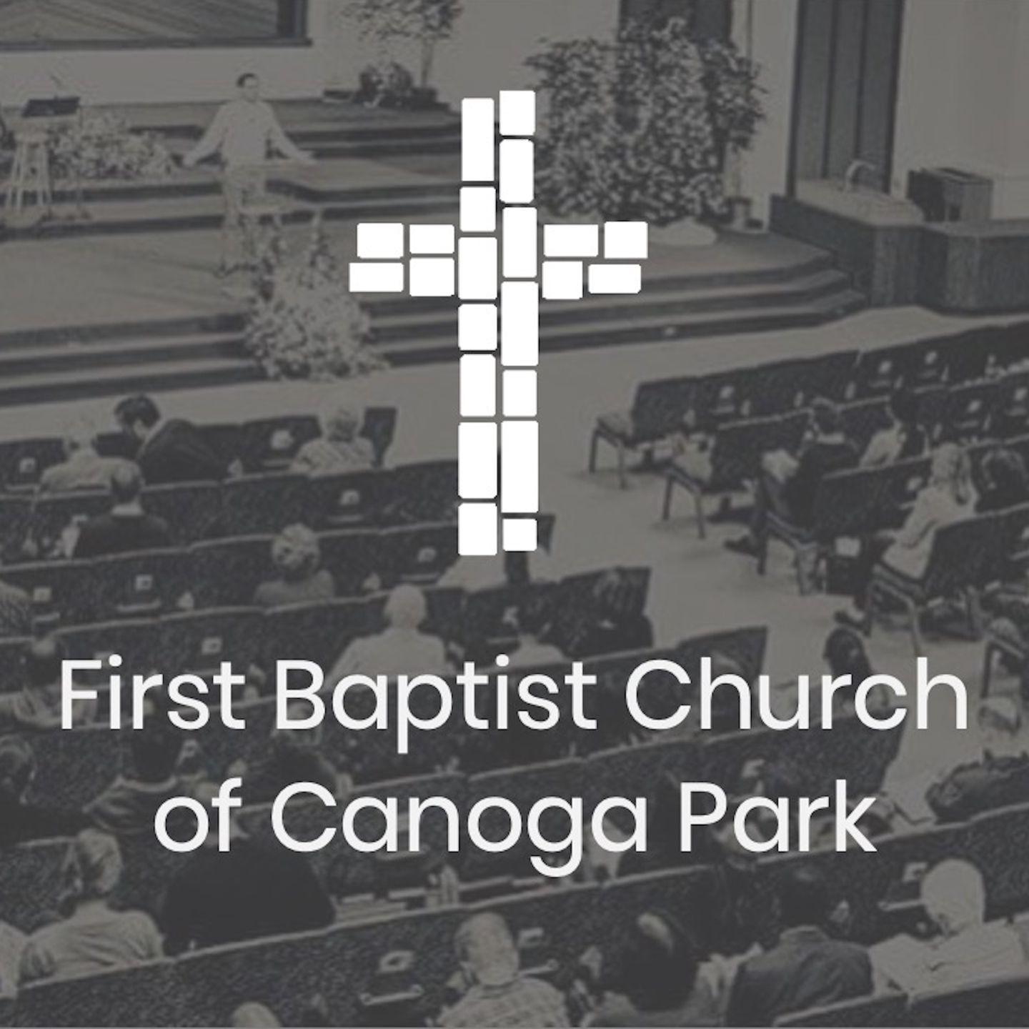First Baptist Church Canoga Park Podcast